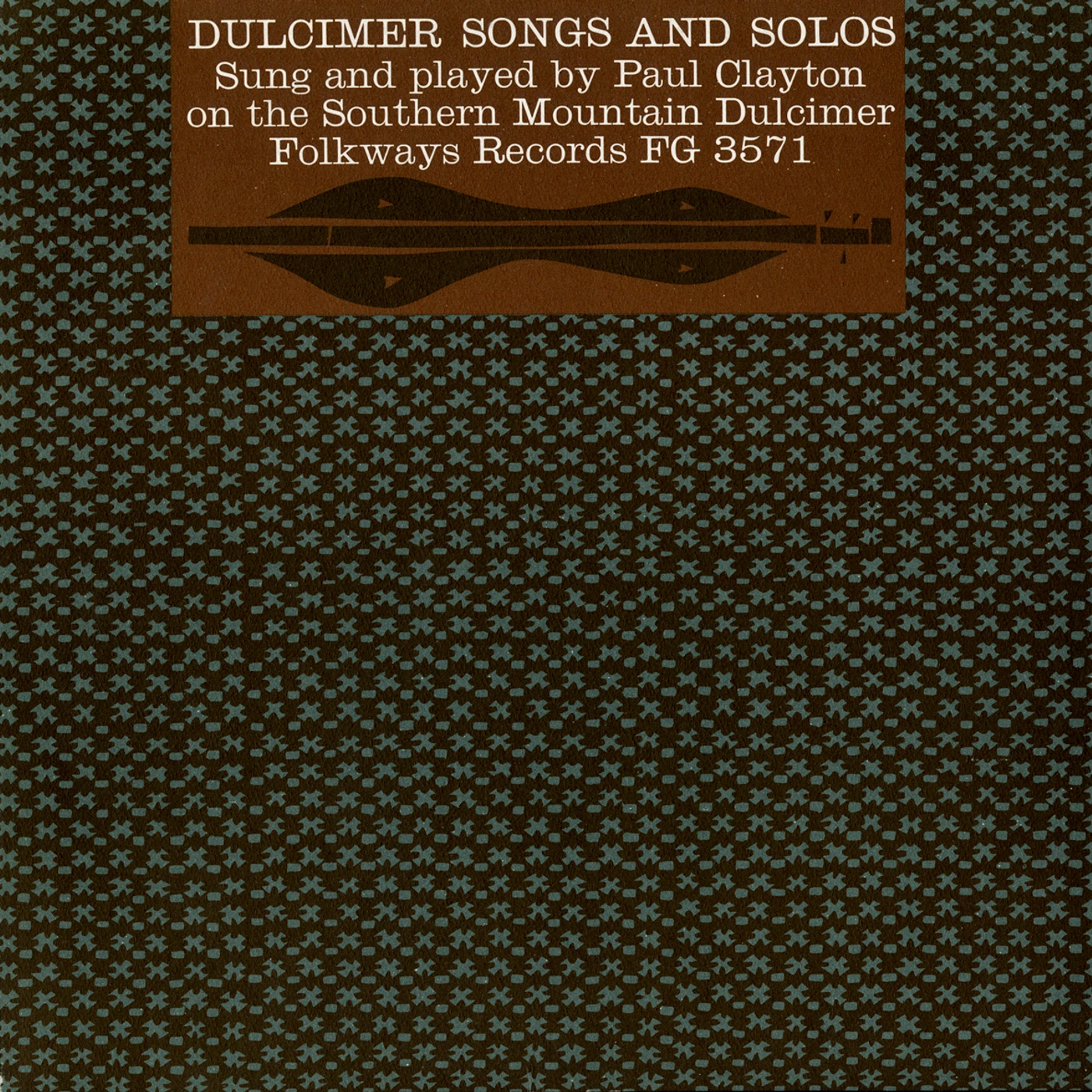 Paul Clayton DULCIMER SONGS AND SOLOS CD