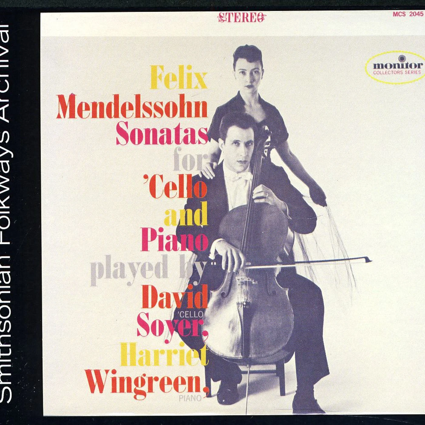 David Soyer FELIX MENDELSSOHN SONATAS FOR CELLO AND PIANO CD