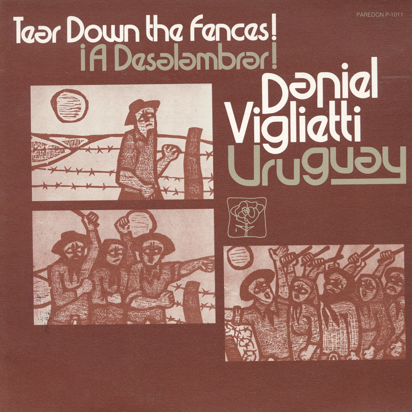 Daniel Viglietti URUGUAY: A DESLAMBRAR TEAR DOWN THE FENCES CD