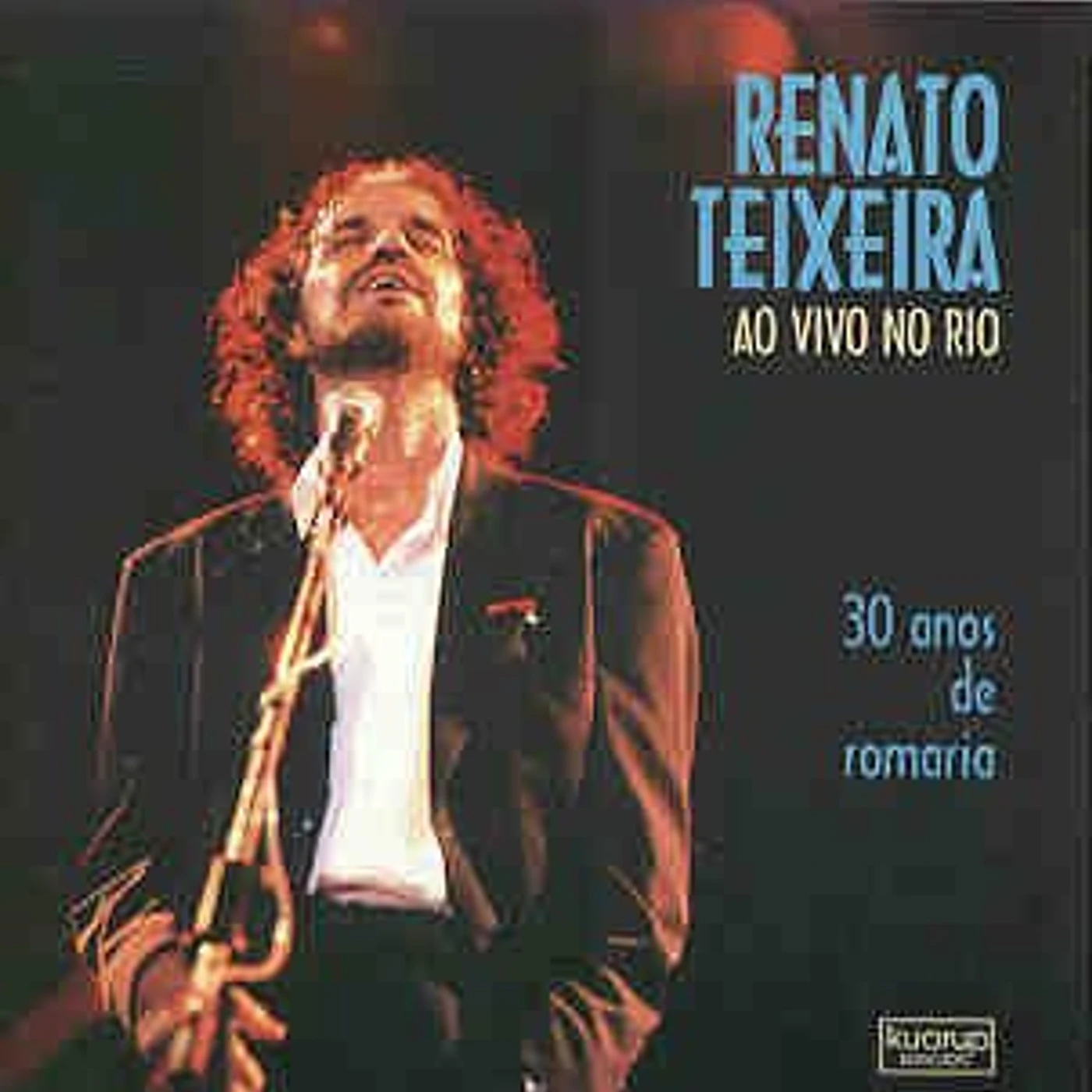 Renato Teixeira AO VIVO NO RIO 30 ANOS DE ROMARIA CD