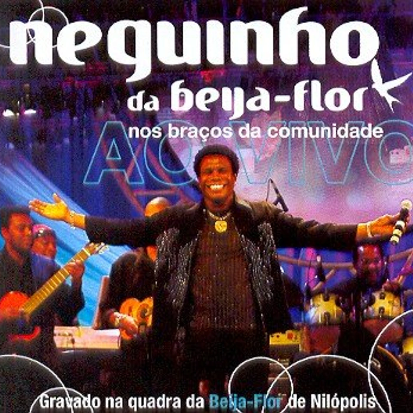 Neguinho Da Beija Flor NOS BRACOS DA COMUNIDADE 11 CD