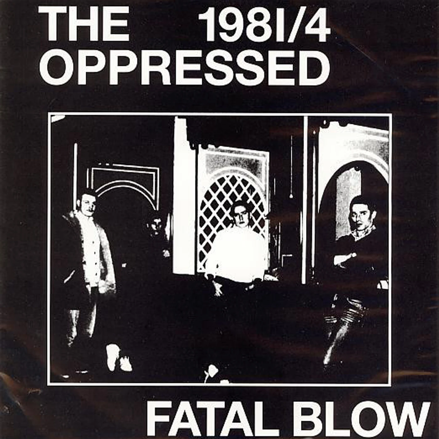 The Oppressed Fatal Blow Vinyl Record
