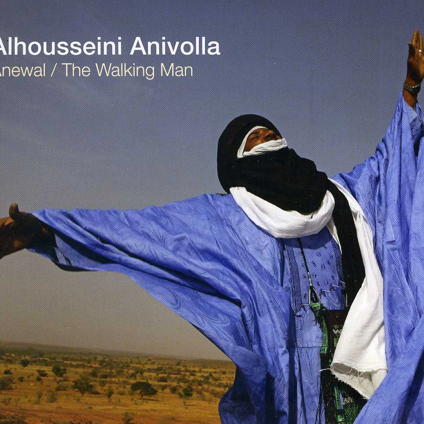 Alhousseini Anivolla ANEWAL / THE WALKING MAN CD