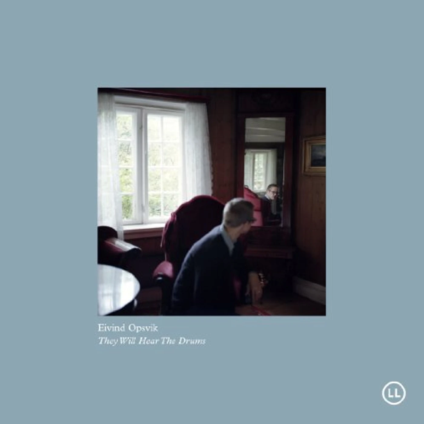 Eivind Opsvik THEY WILL HEAR THE DRUMS Vinyl Record
