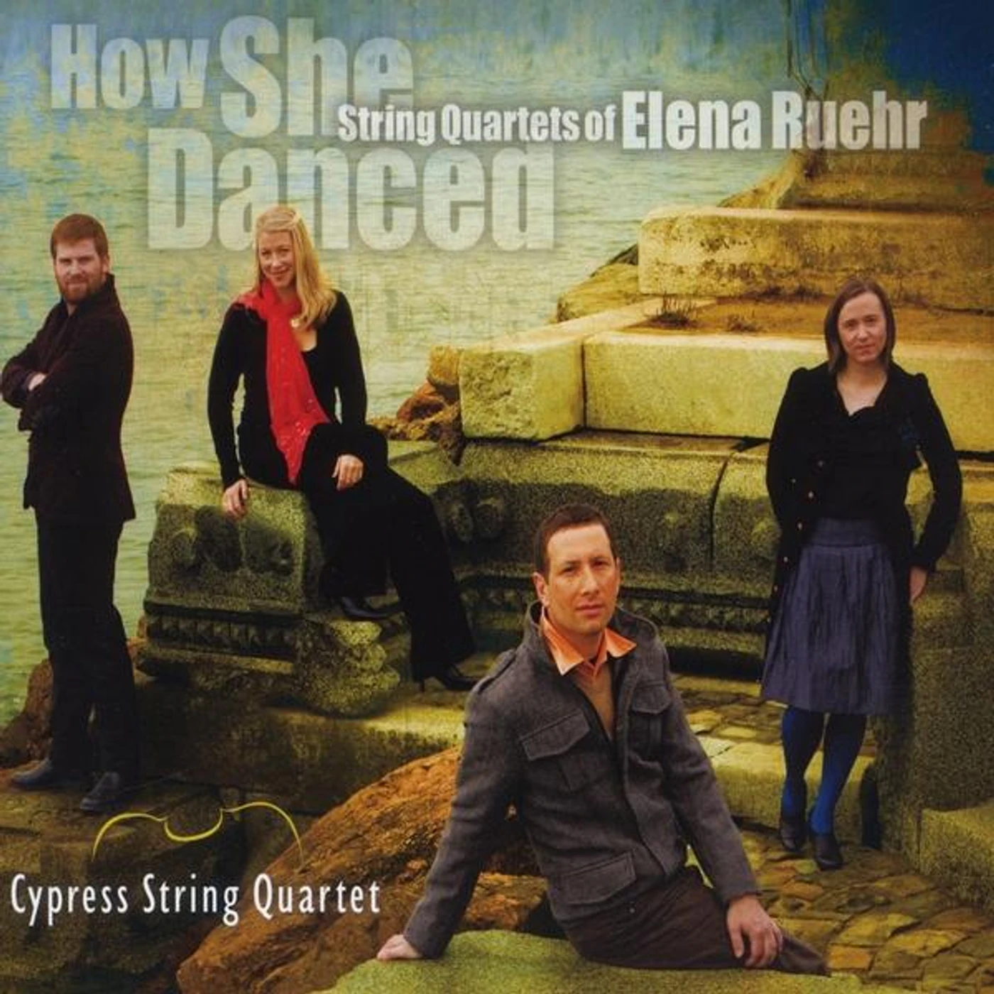 Cypress String Quartet HOW SHE DANCED: STRING QUARTETS OF ELENA RUEHR CD