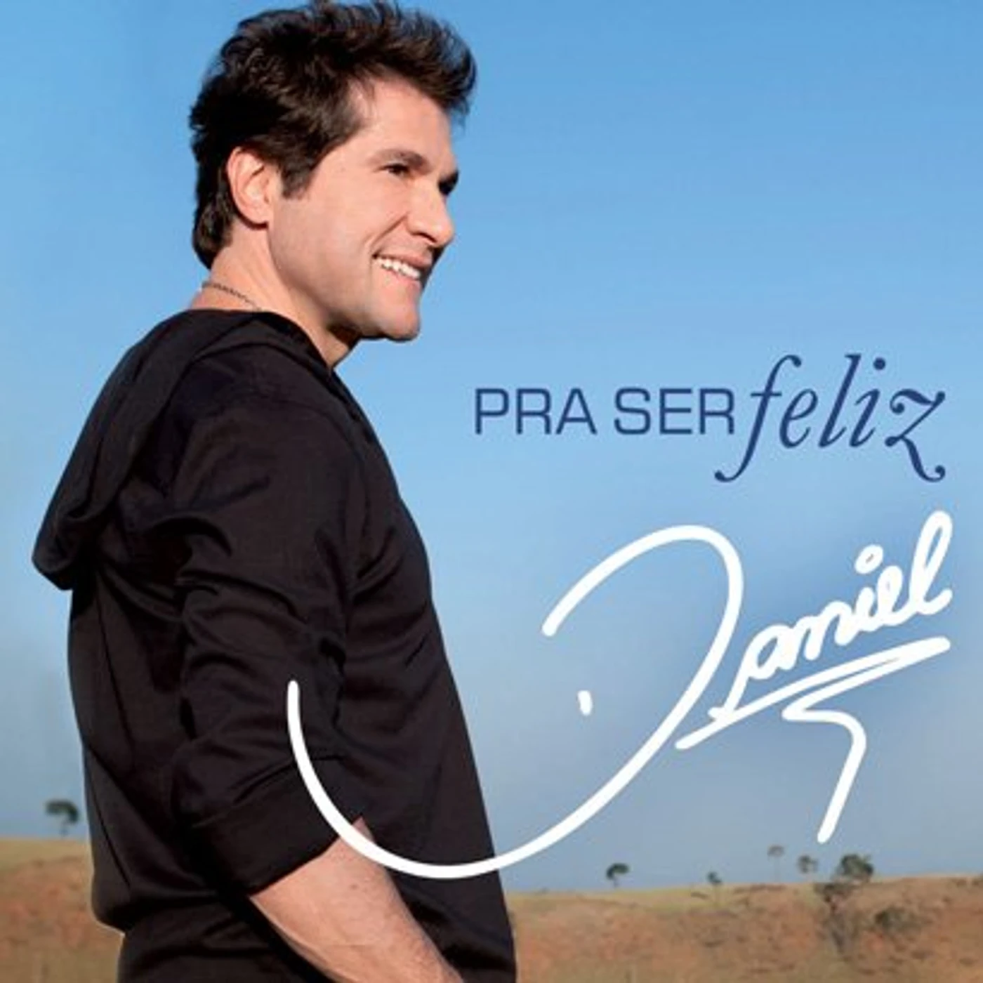 Daniel  PRA SER FELIZ CD
