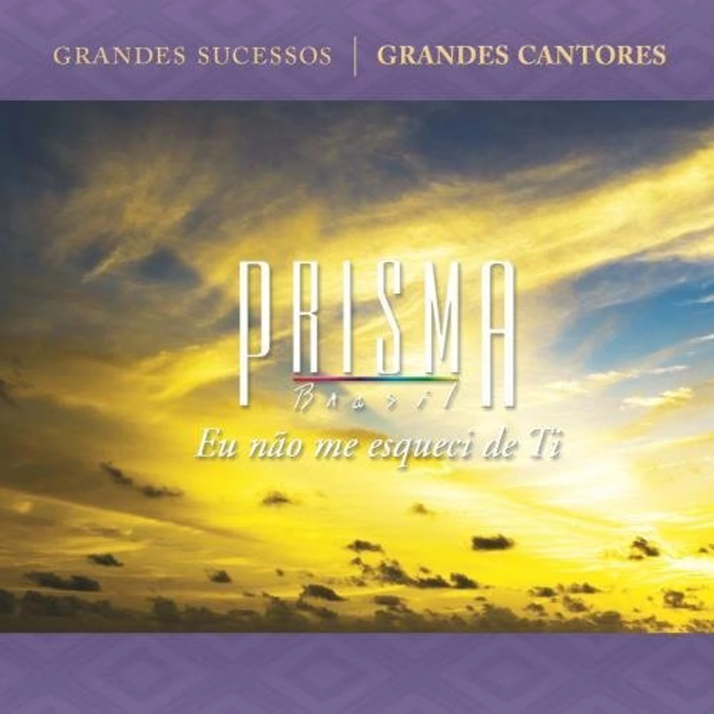 Grupo Prisma EU NAO ESQUECI DE TI CD