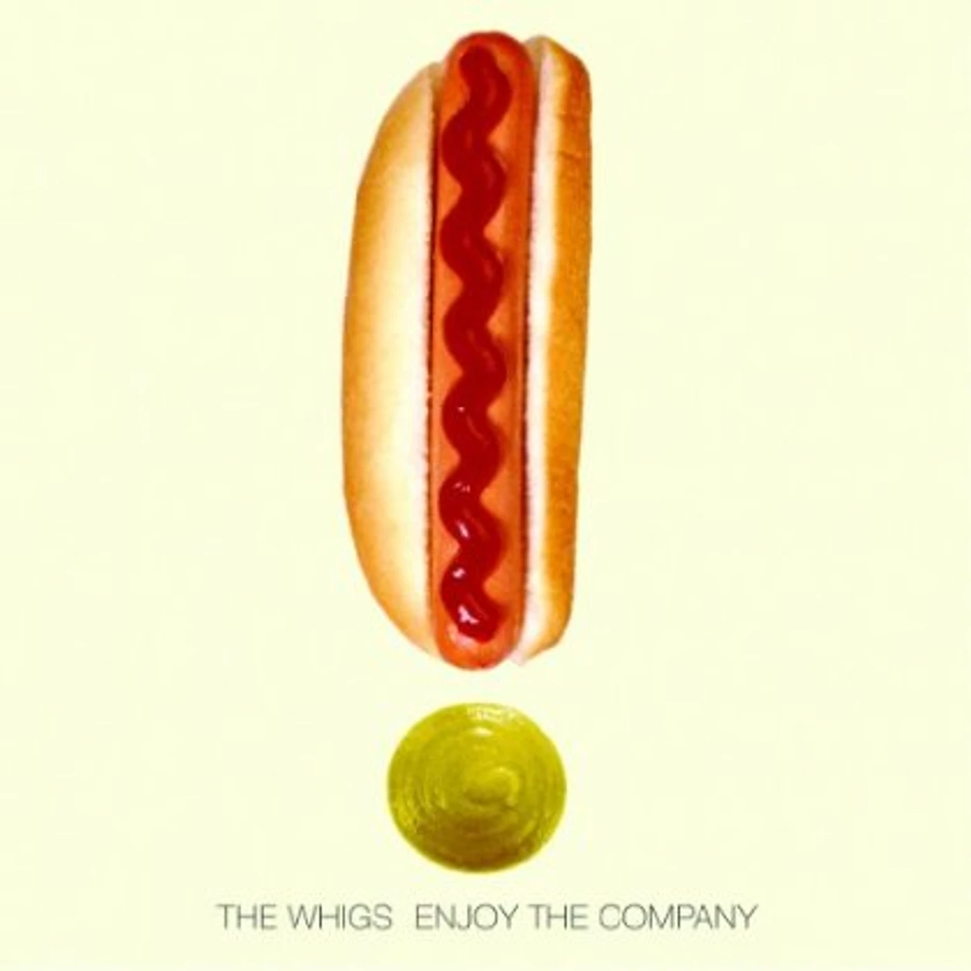 The Whigs Enjoy the Company Vinyl Record