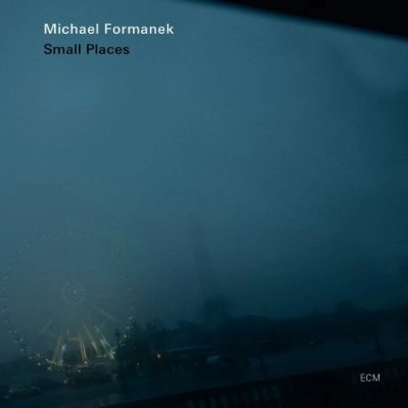 Michael Formanek SMALL PLACES CD