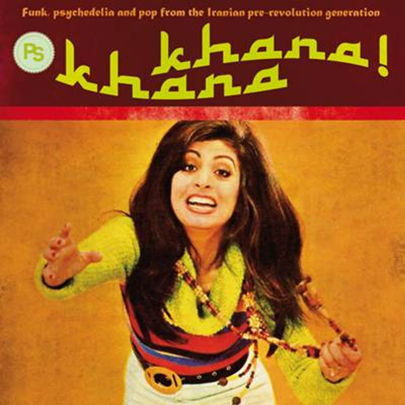 KHANA KHANA: FUNK PSYCHEDLIA & POP IRANIAN 2 / VAR CD