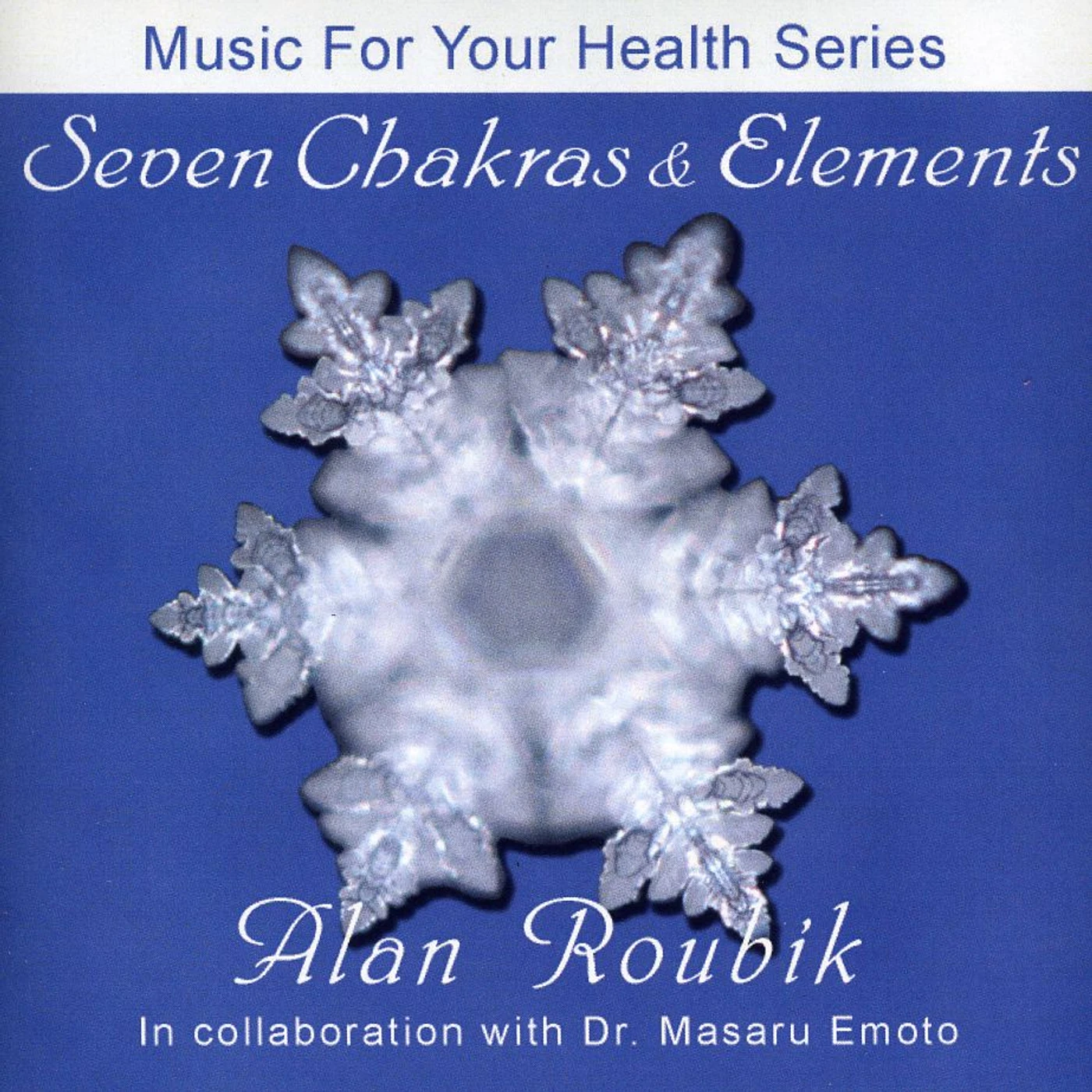 Alan Roubik SEVEN CHAKRAS & ELEMENTS CD