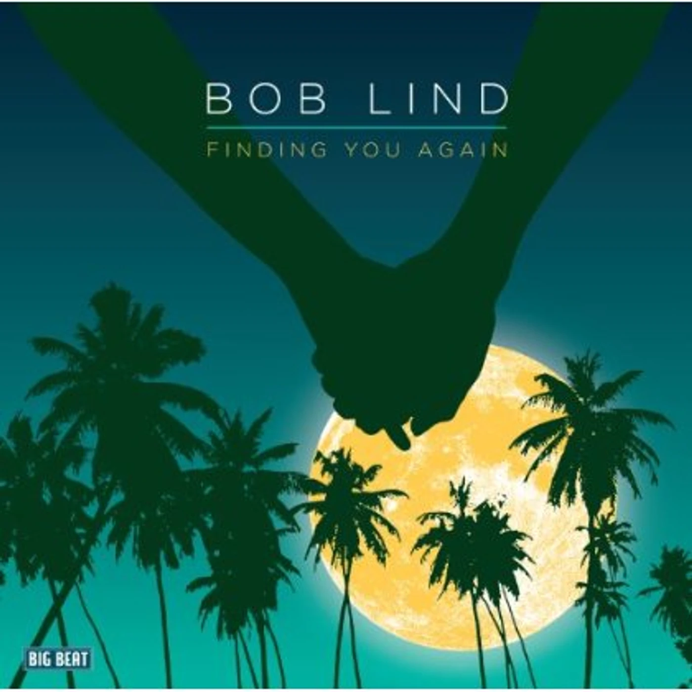 Bob Lind FINDING YOU AGAIN CD