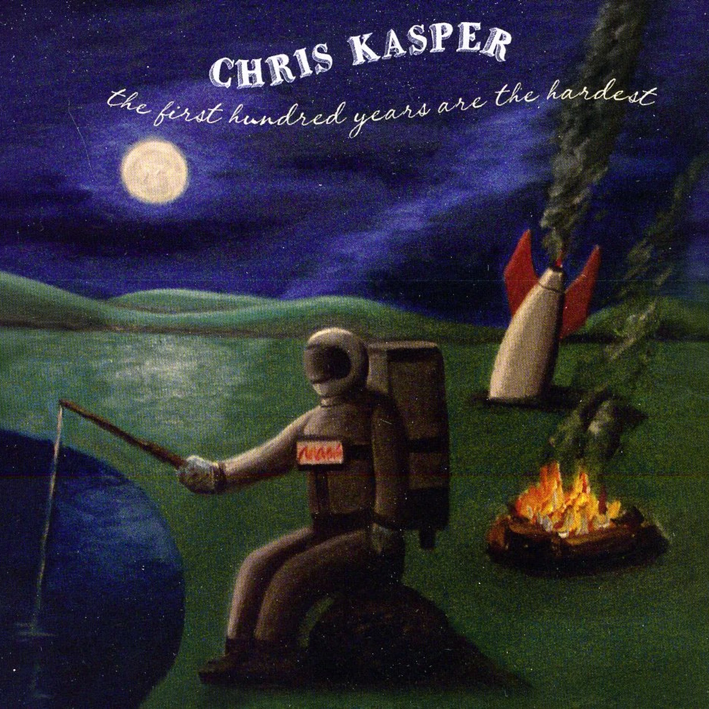 Chris Kasper FIRST HUNDRED YEARS ARE THE HARDEST CD