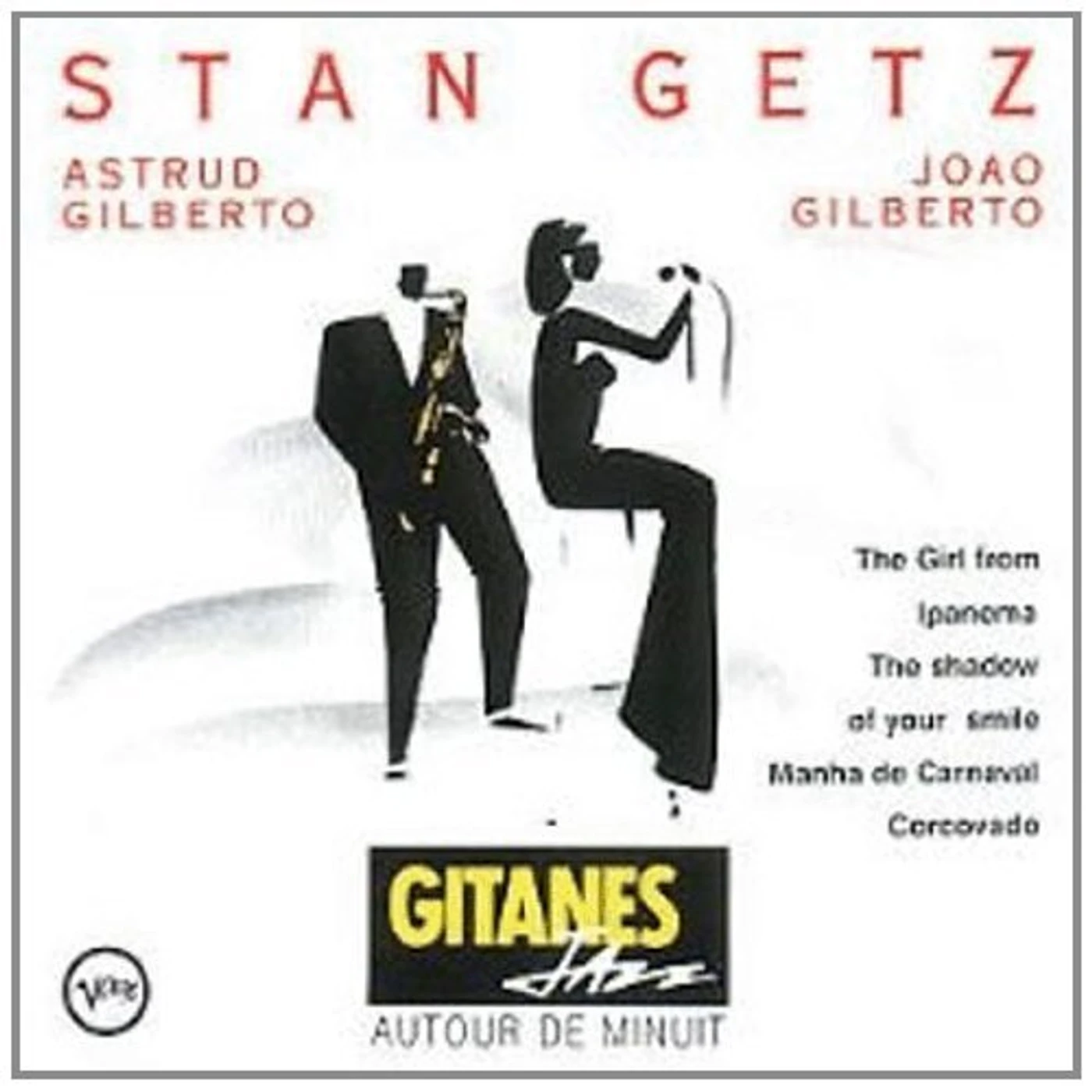 Stan Getz & Joao Gilberto AUTOUR DE MINUIT CD