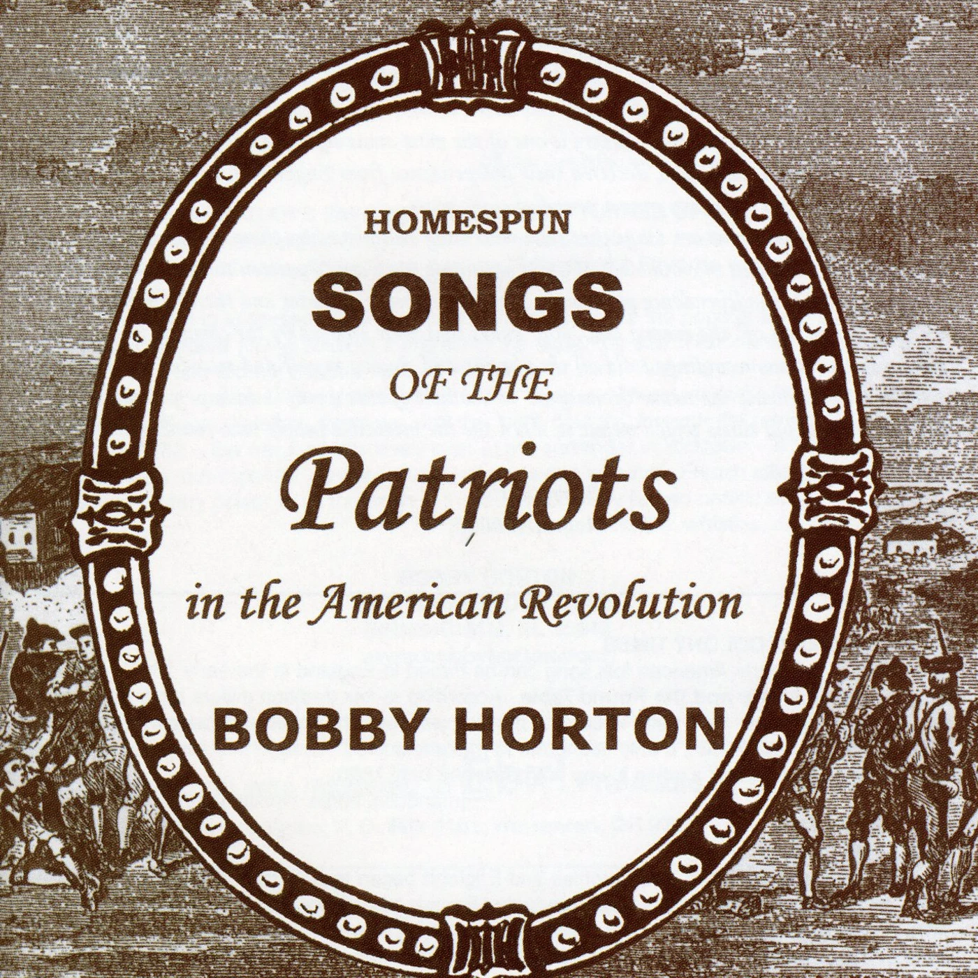 Bobby Horton HOMESPUN SONGS OF PATRIOTS CD
