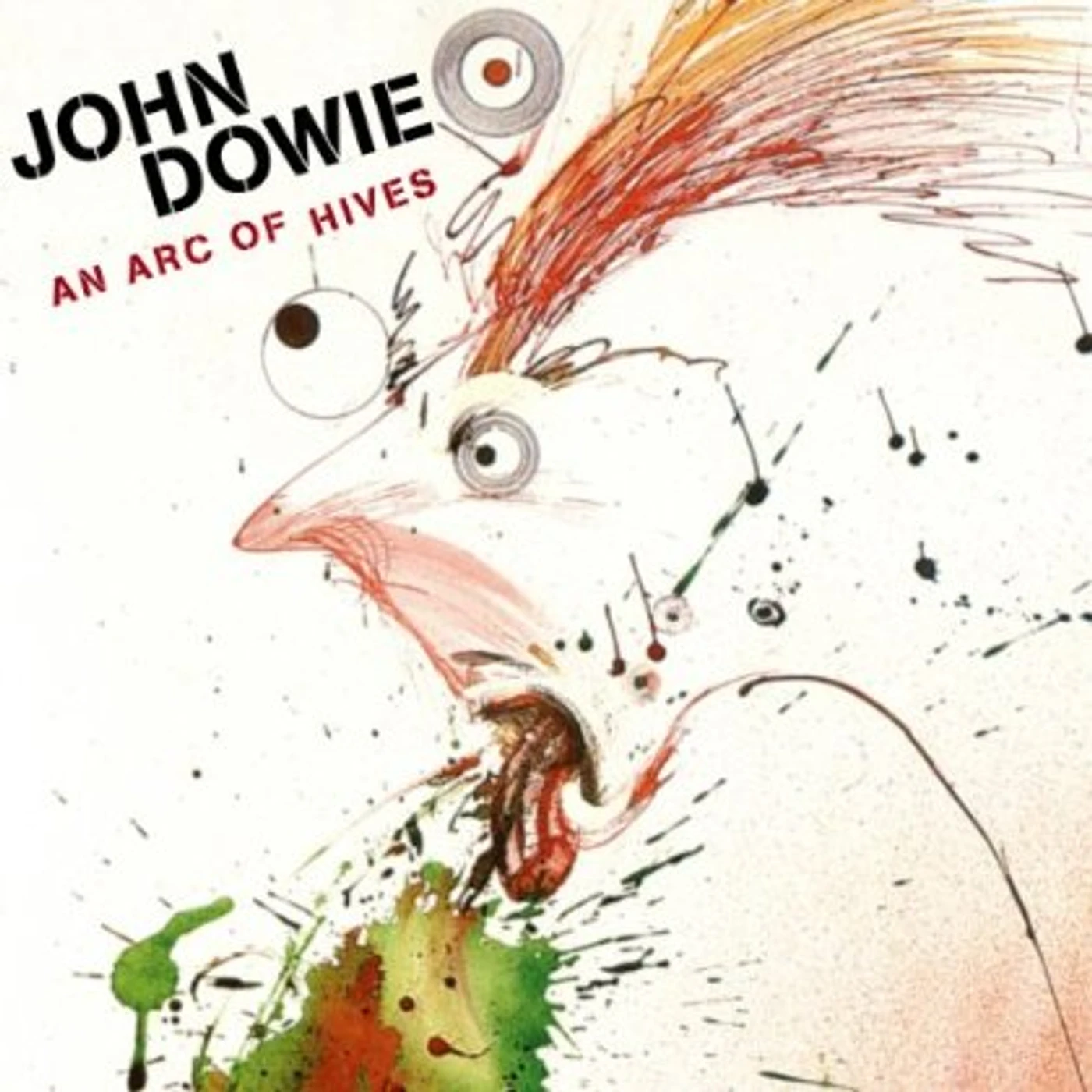 John Dowie AN ARC OF HIVES CD