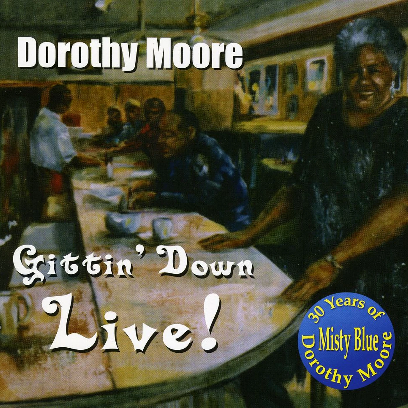 Dorothy Moore GITTIN DOWN LIVE CD