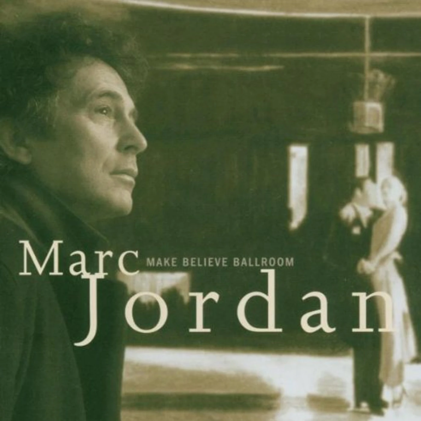 Marc Jordan MAKE BELIEVE BALLROOM CD