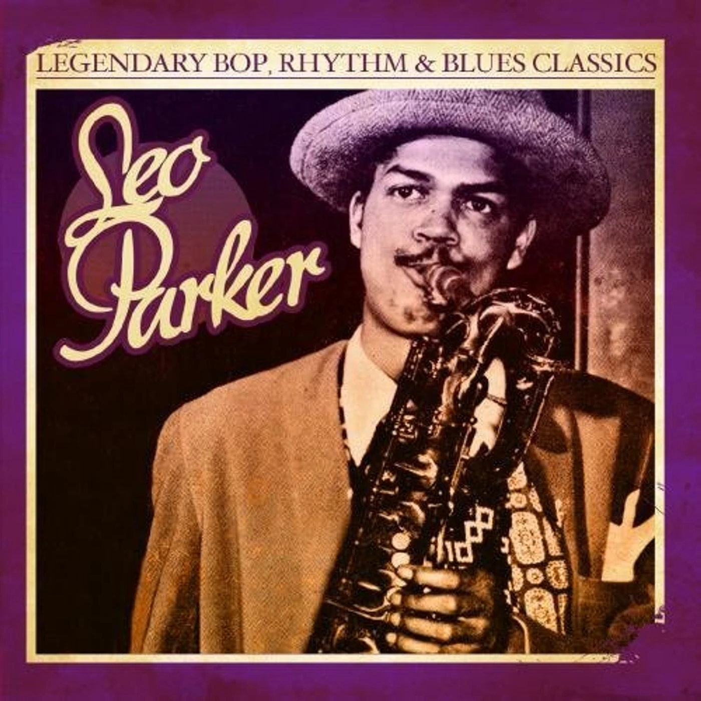 Leo Parker LEGENDARY BOP RHYTHM & BLUES CLASSICS CD