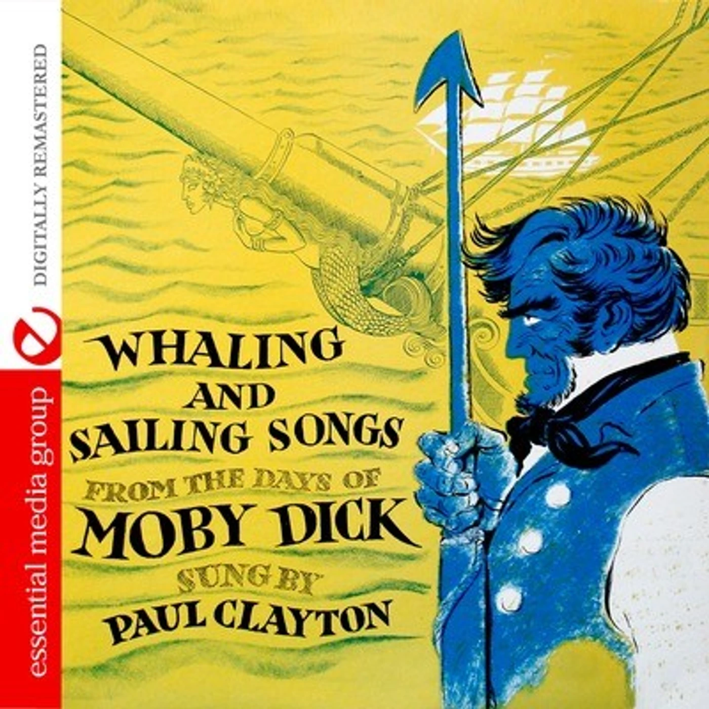 Paul Clayton WHALING AND SAILING SONGS CD