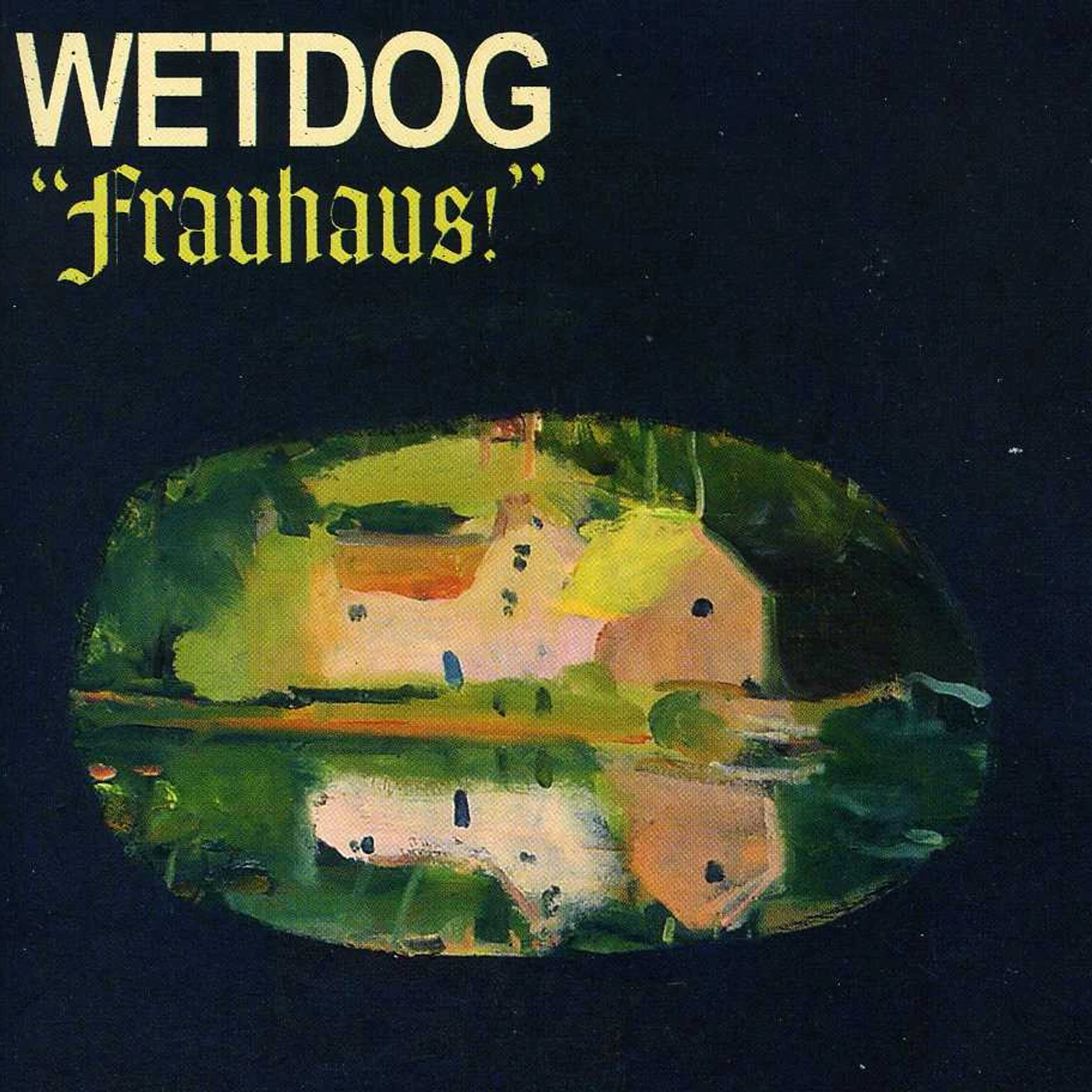 Wetdog FRAUHAUS CD