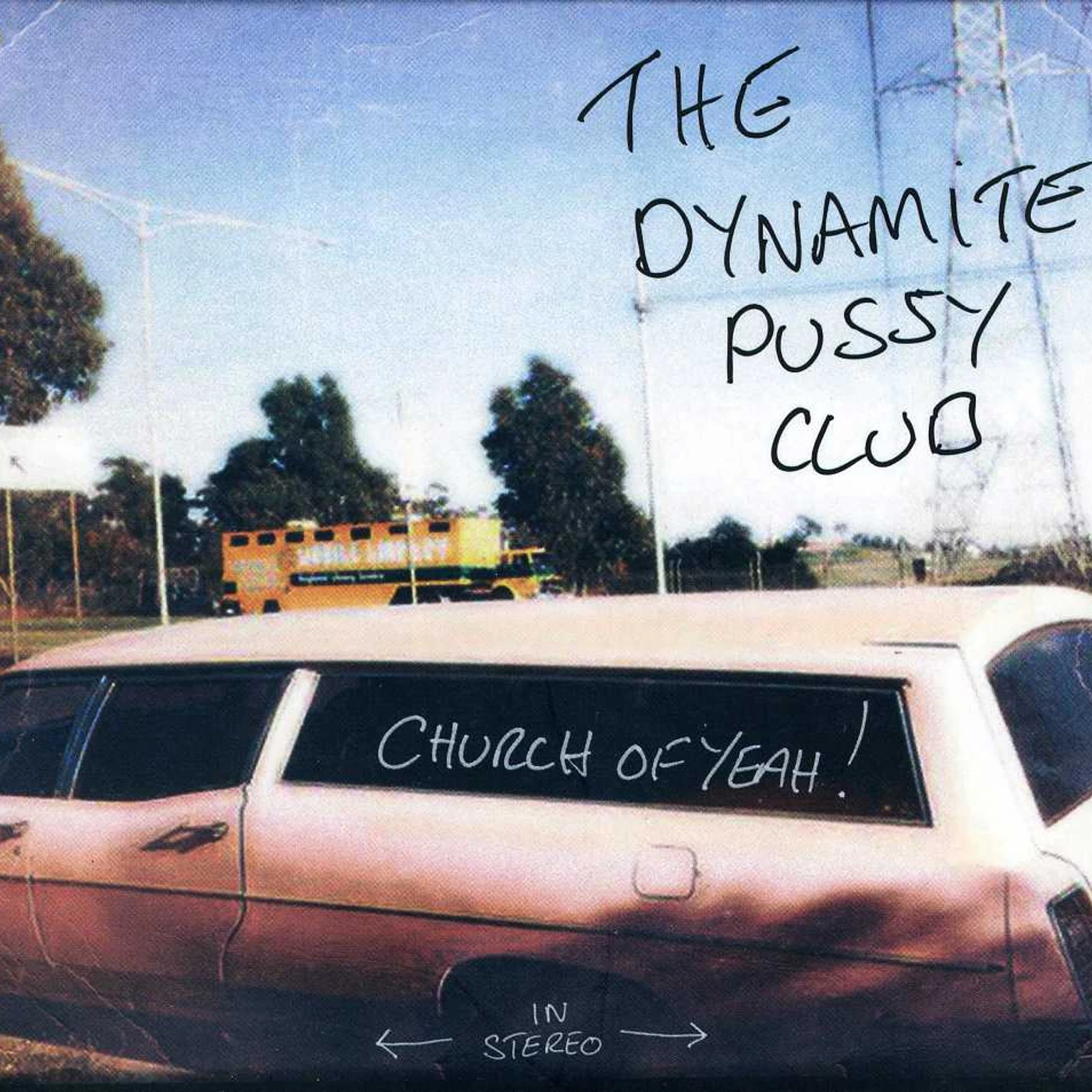 The Dynamite Pussy Club CHURCH OF YEAH CD