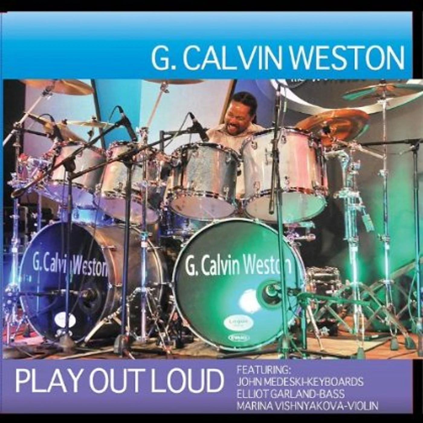 G. Calvin Weston PLAY OUT LOUD CD