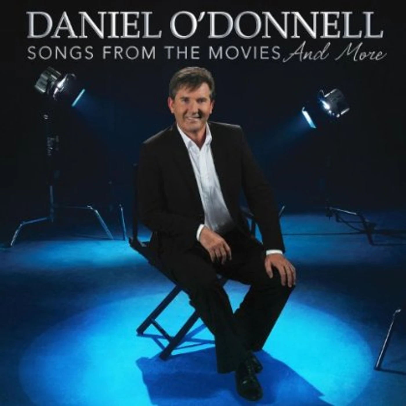 Daniel O'Donnell SONGS FROM THE MOVIES & MORE CD