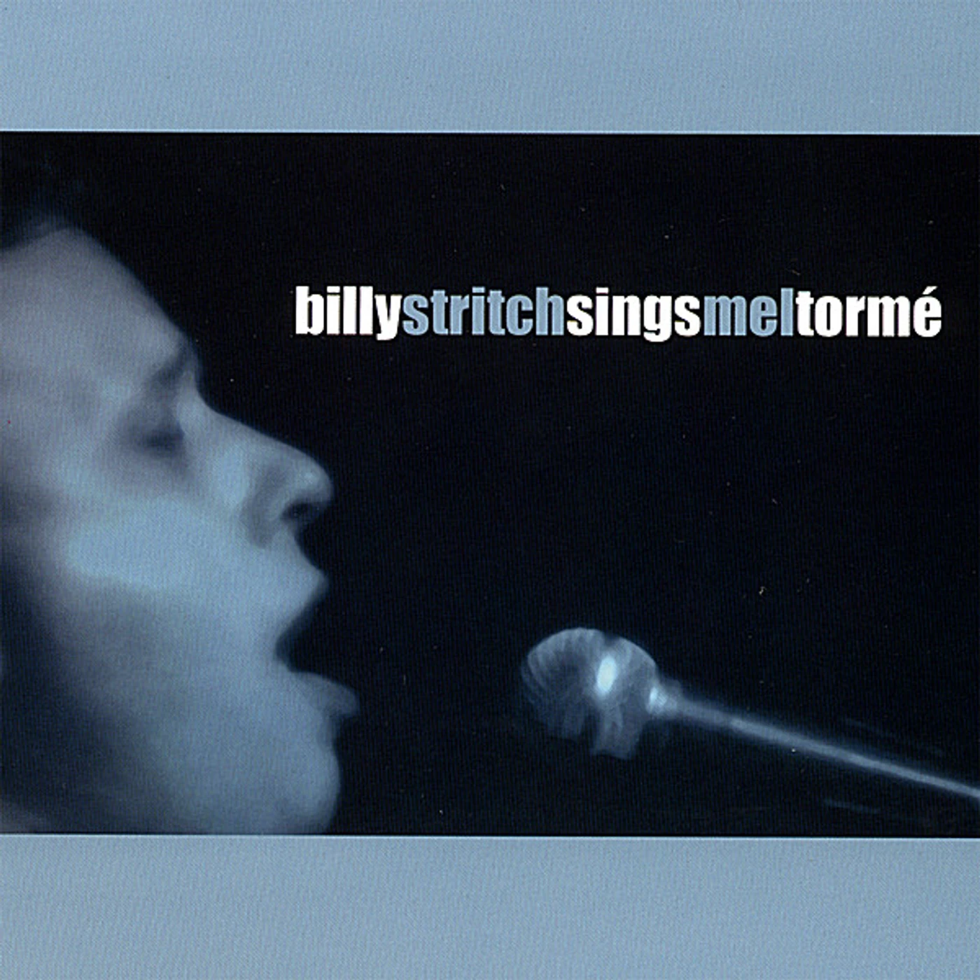 Billy Stritch SINGS MEL TORME CD