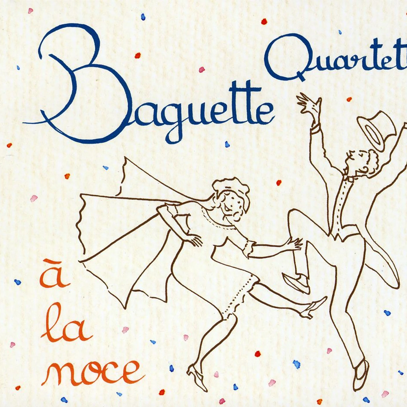 Baguette Quartette LA NOCE CD