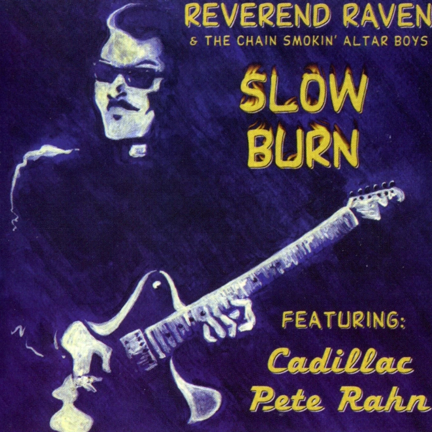 Reverend Raven SLOW BURN CD