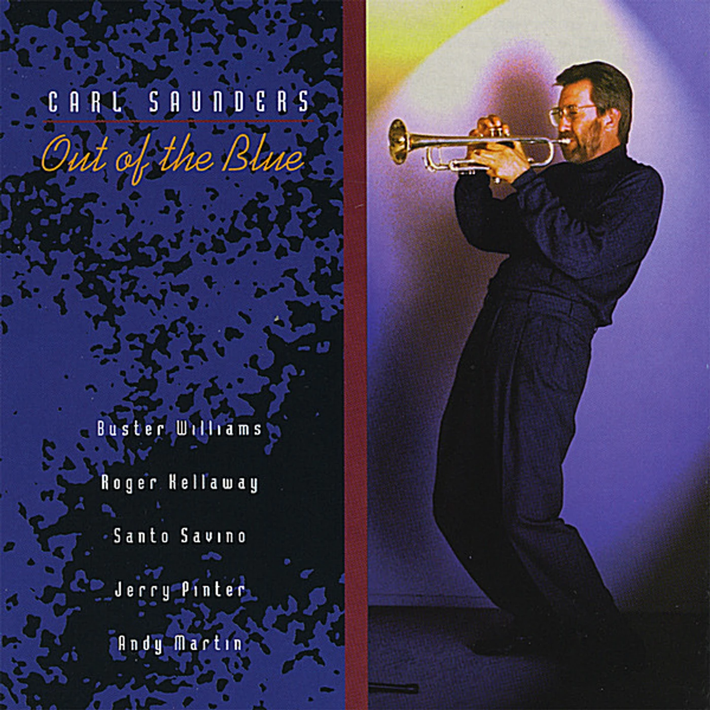 Carl Saunders OUT OF THE BLUE CD