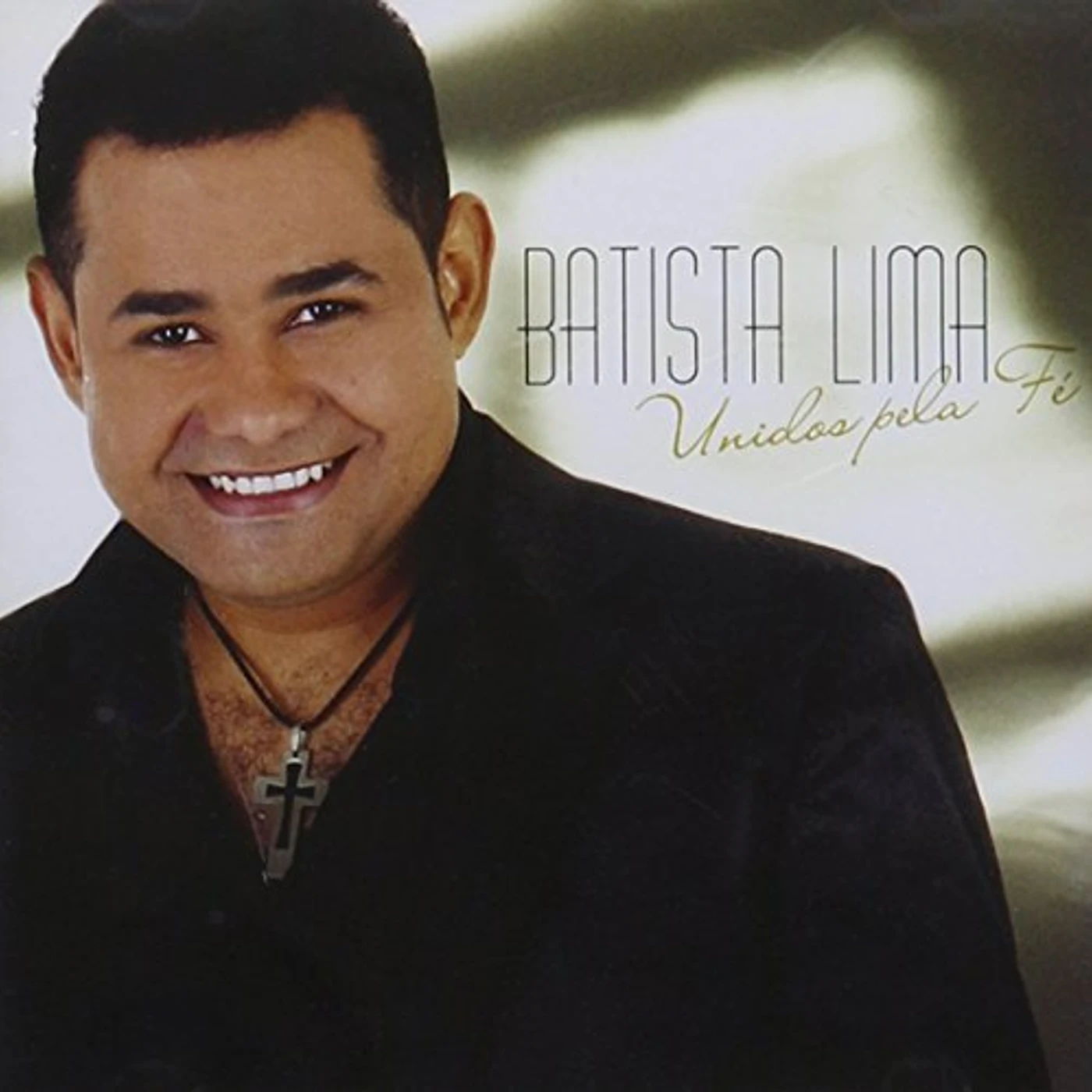 Batista Lima UNIDOS PELA FE CD