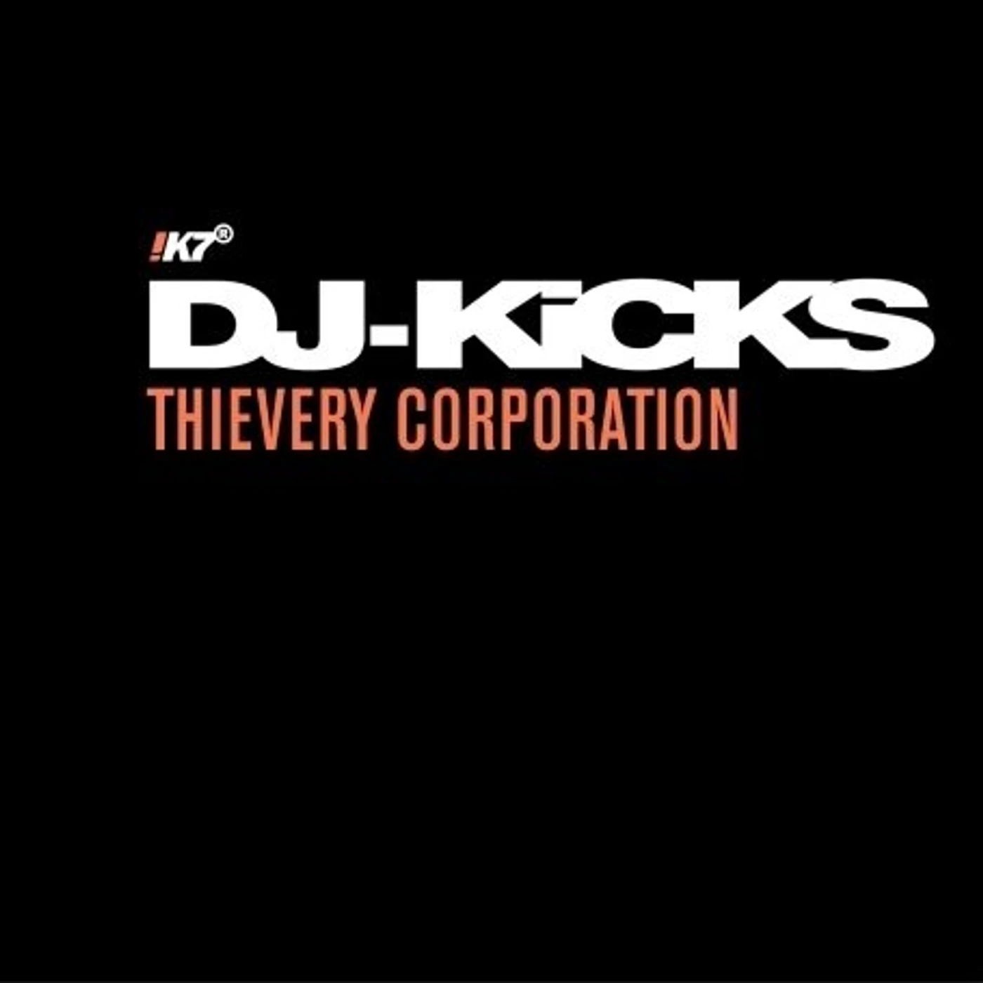 Thievery Corporation DJ-KICKS CD