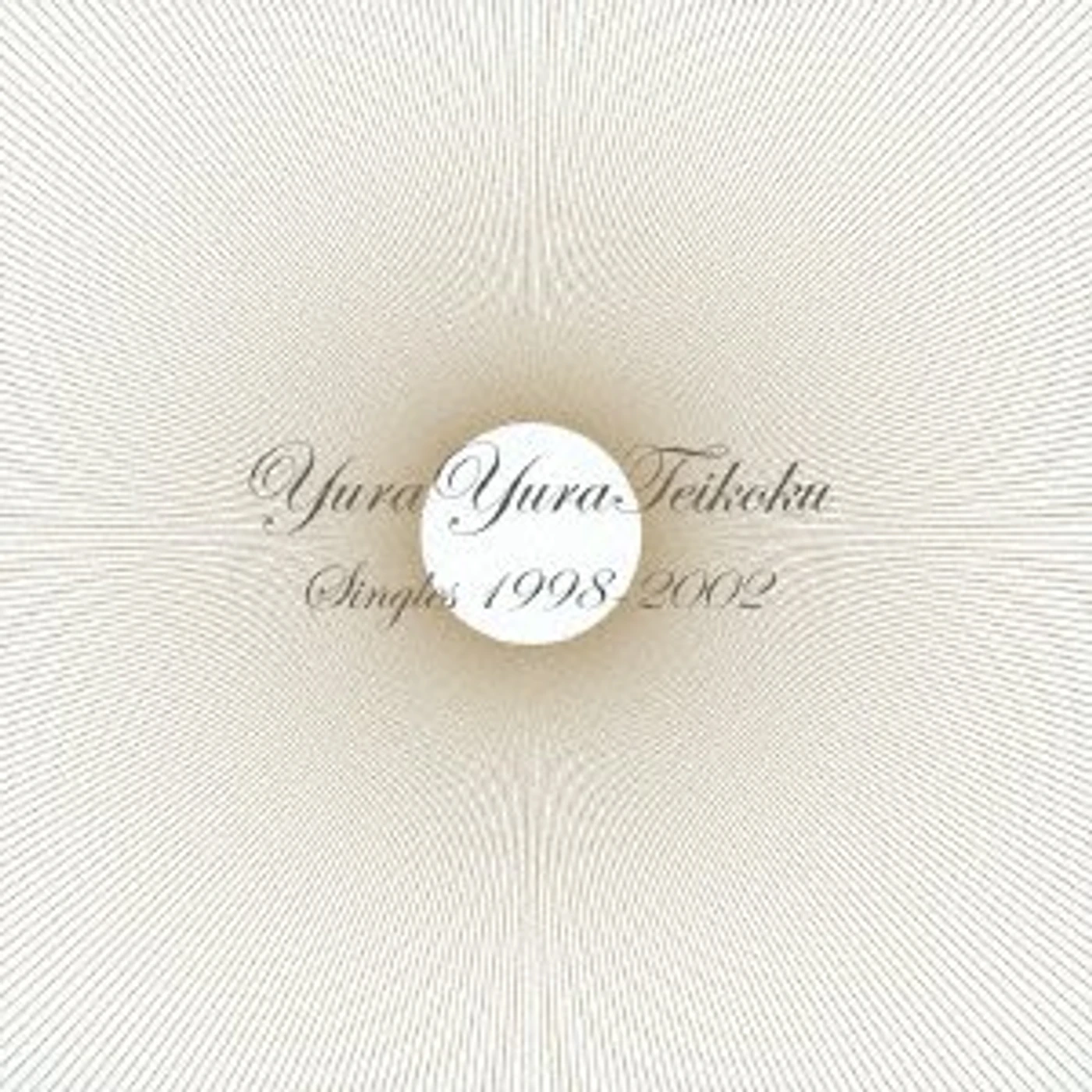 Yura Yura Teikoku SINGLES CD