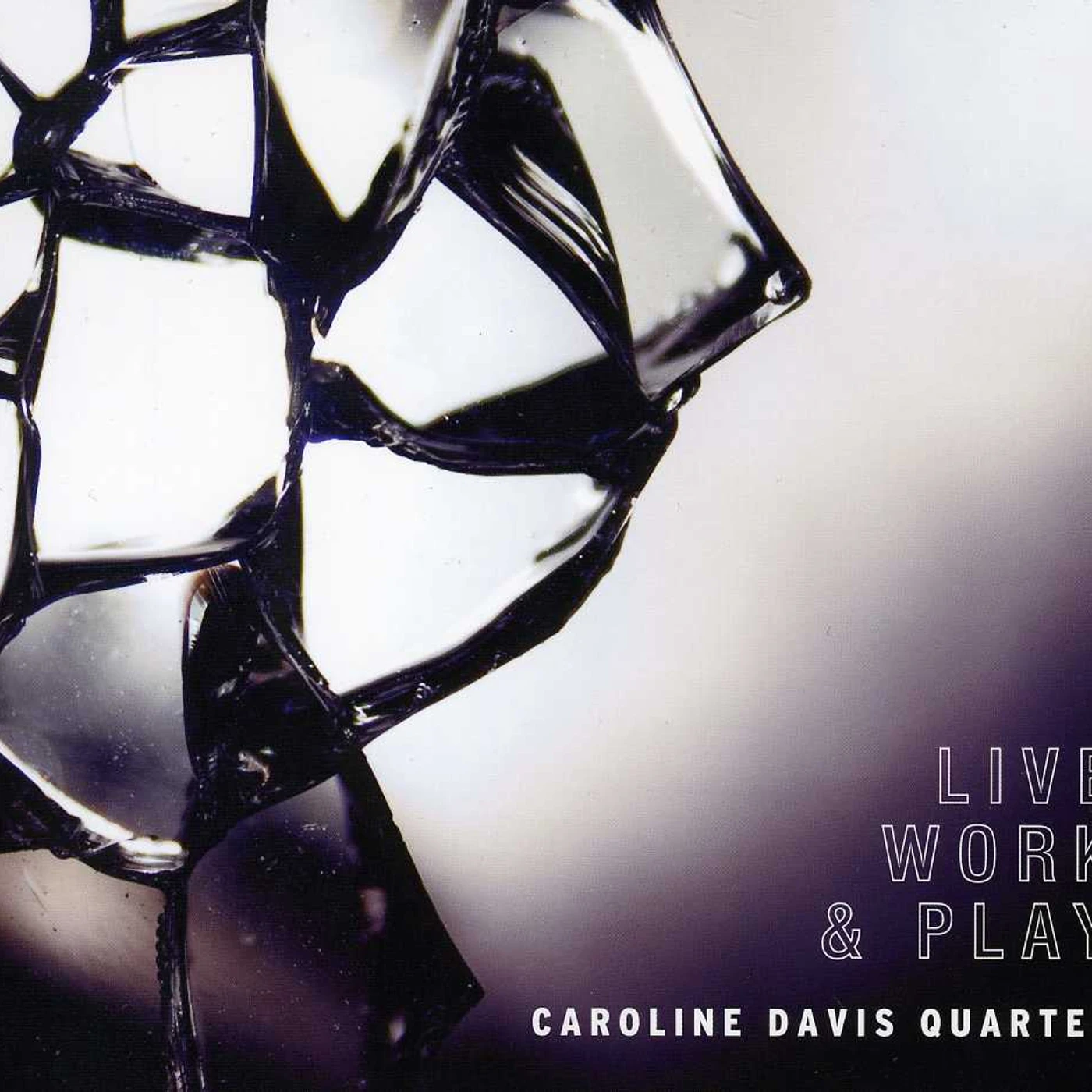 Caroline Davis LIVE WORK & PLAY CD