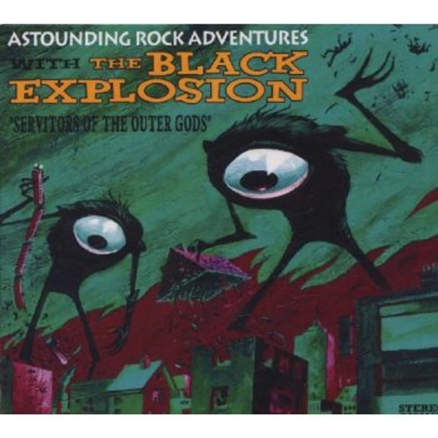 The Black Explosion SERVITORS OF THE OUTER GODS CD
