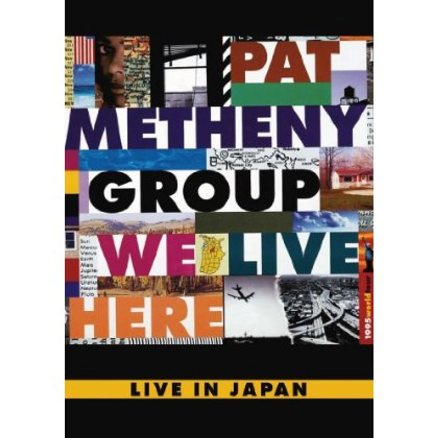 Pat Metheny Group WE LIVE HERE DVD