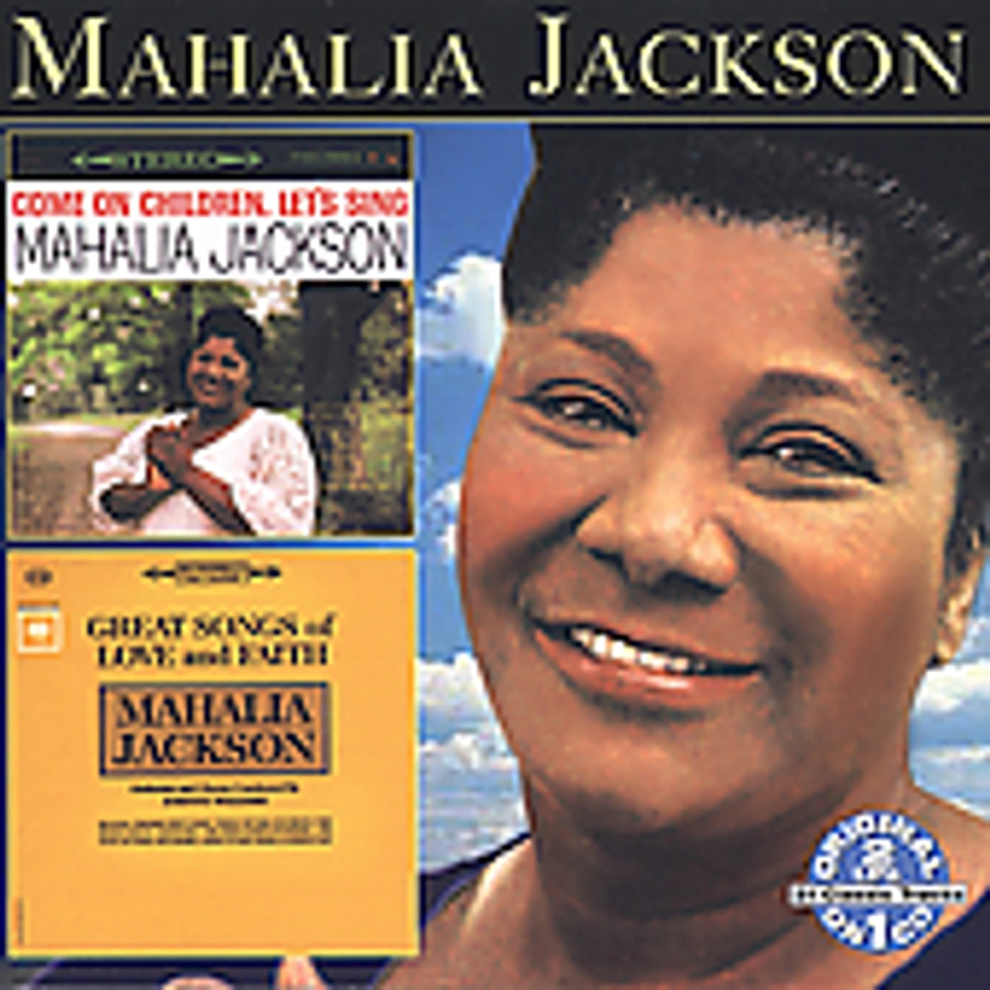 Mahalia Jackson COME ON CHILDREN LET'S SING: GREAT SONGS OF LOVE & CD