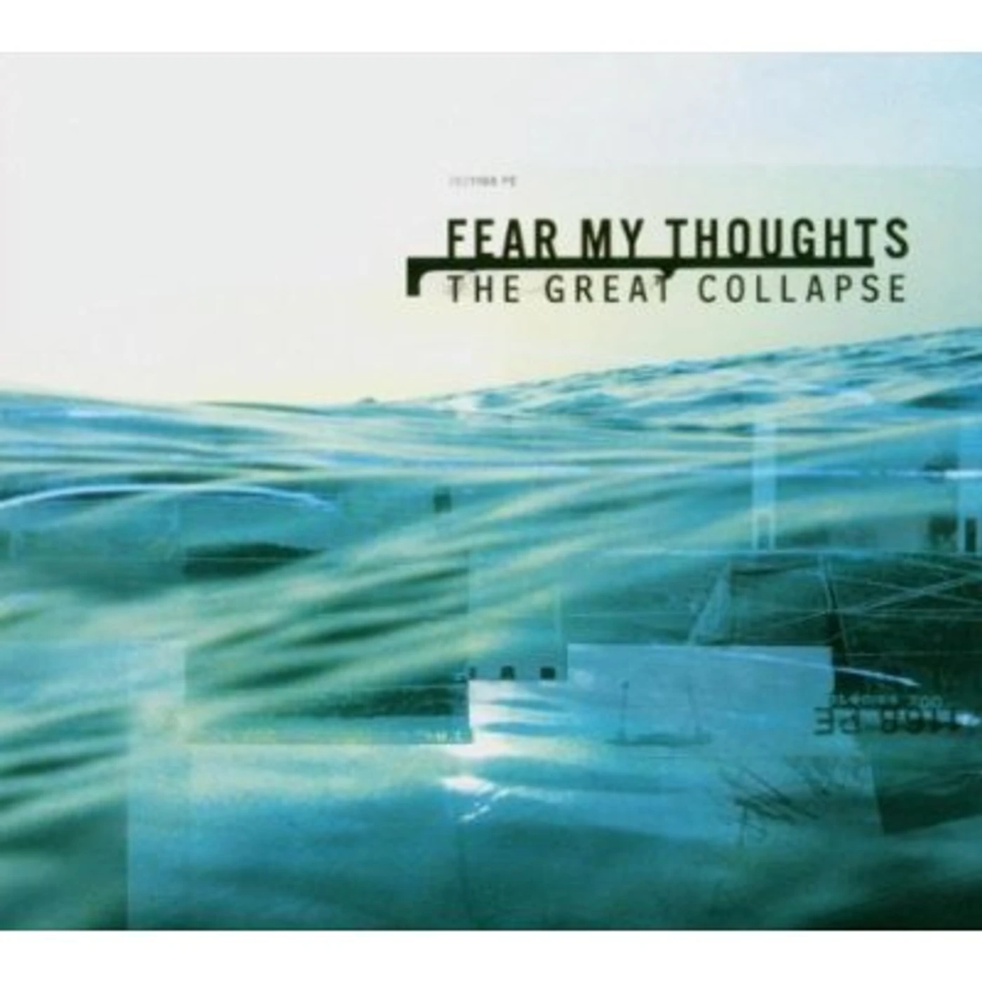Fear My Thoughts GREAT COLLAPSE CD