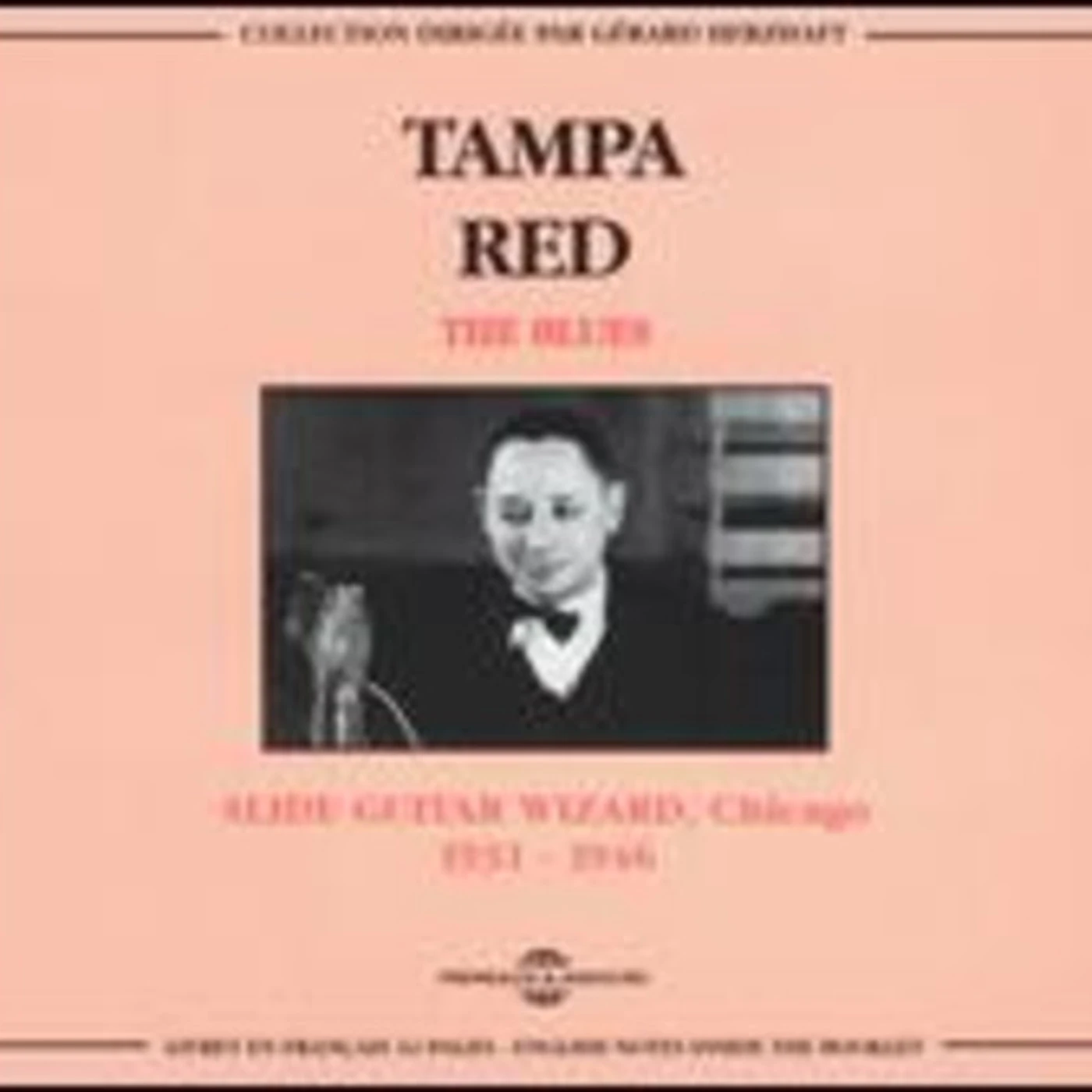Tampa Red BLUES: SLIDE GUITAR WIZARD CHICAGO 1931-1946 CD