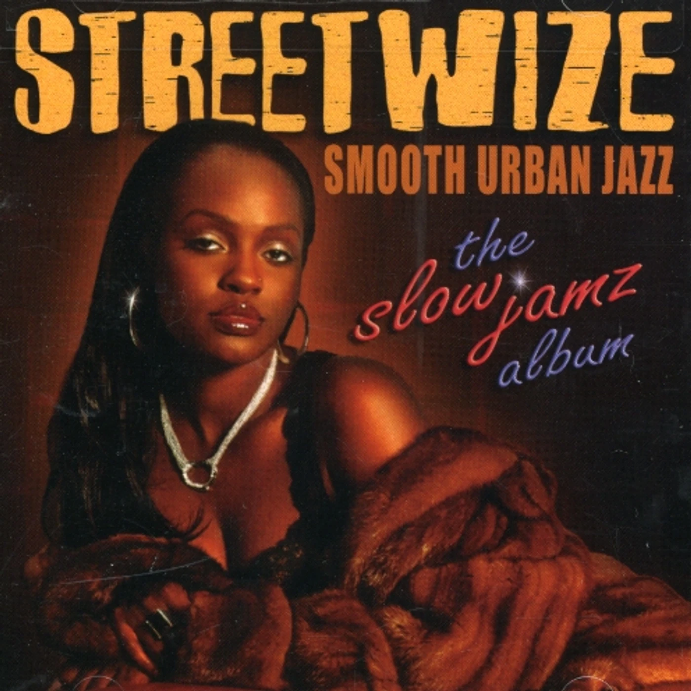 Streetwize SLOW JAMZ ALBUM CD