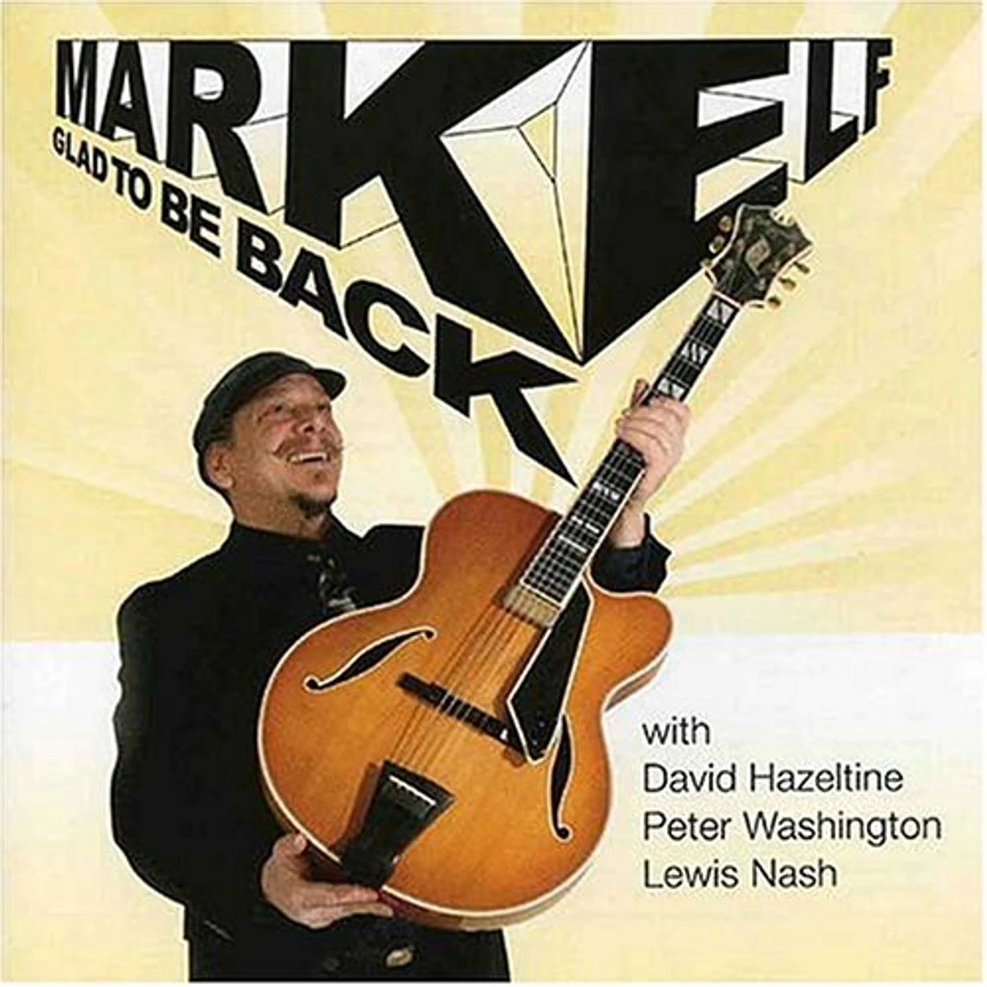 Mark Elf GLAD TO BE BACK CD
