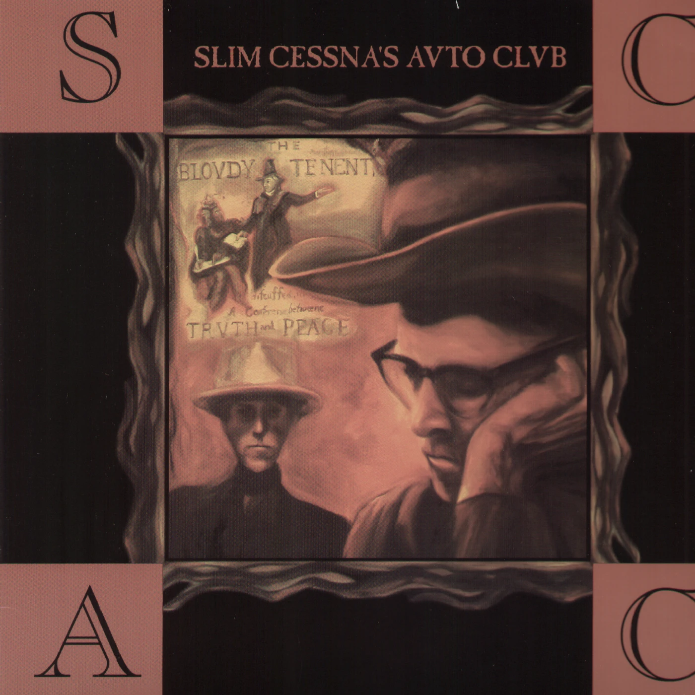 Slim Cessna's Auto Club BLOUDY TENENT TRUTH & PEACE (Vinyl)