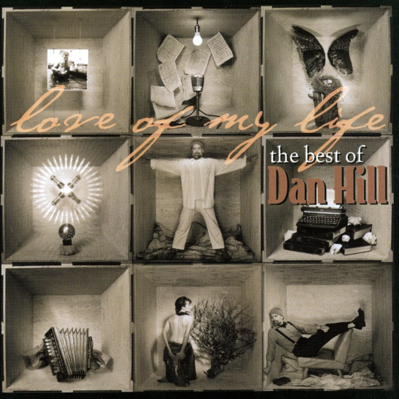 Dan Hill LOVE OF MY LIFE: BEST OF CD