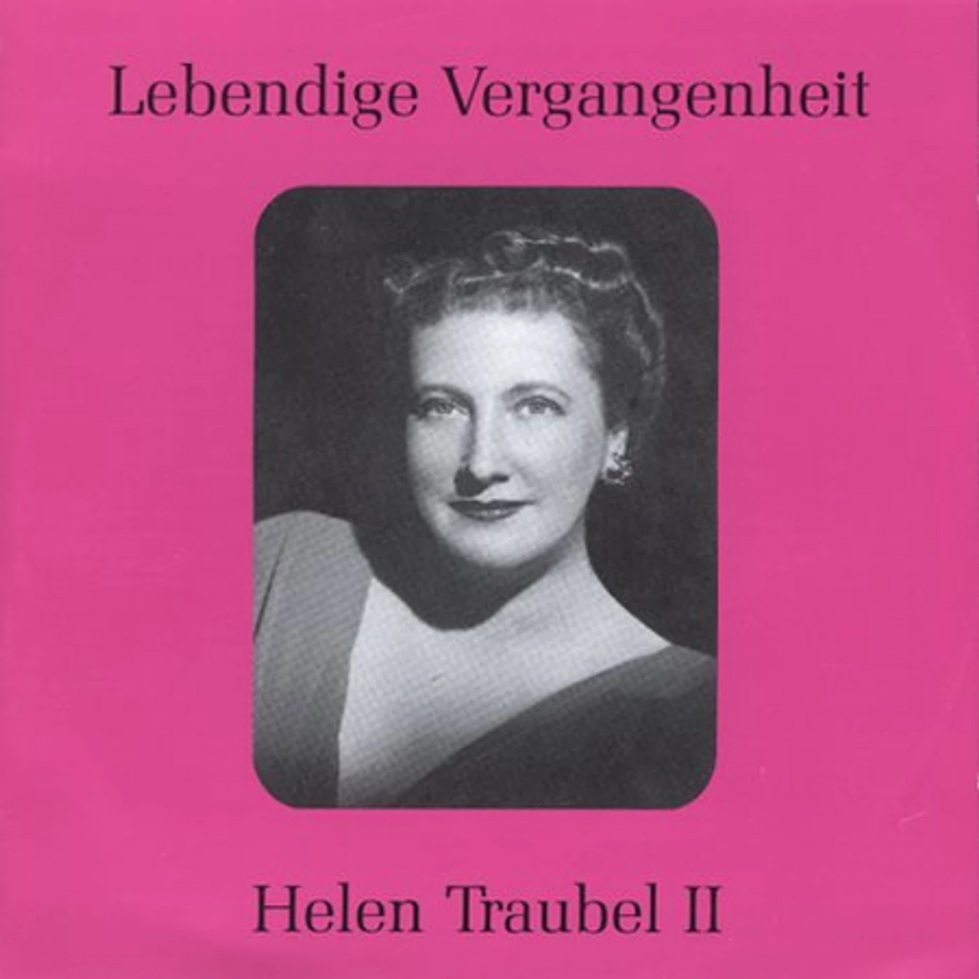 LEGENDARY VOICES: HELEN TRAUBEL 2 CD