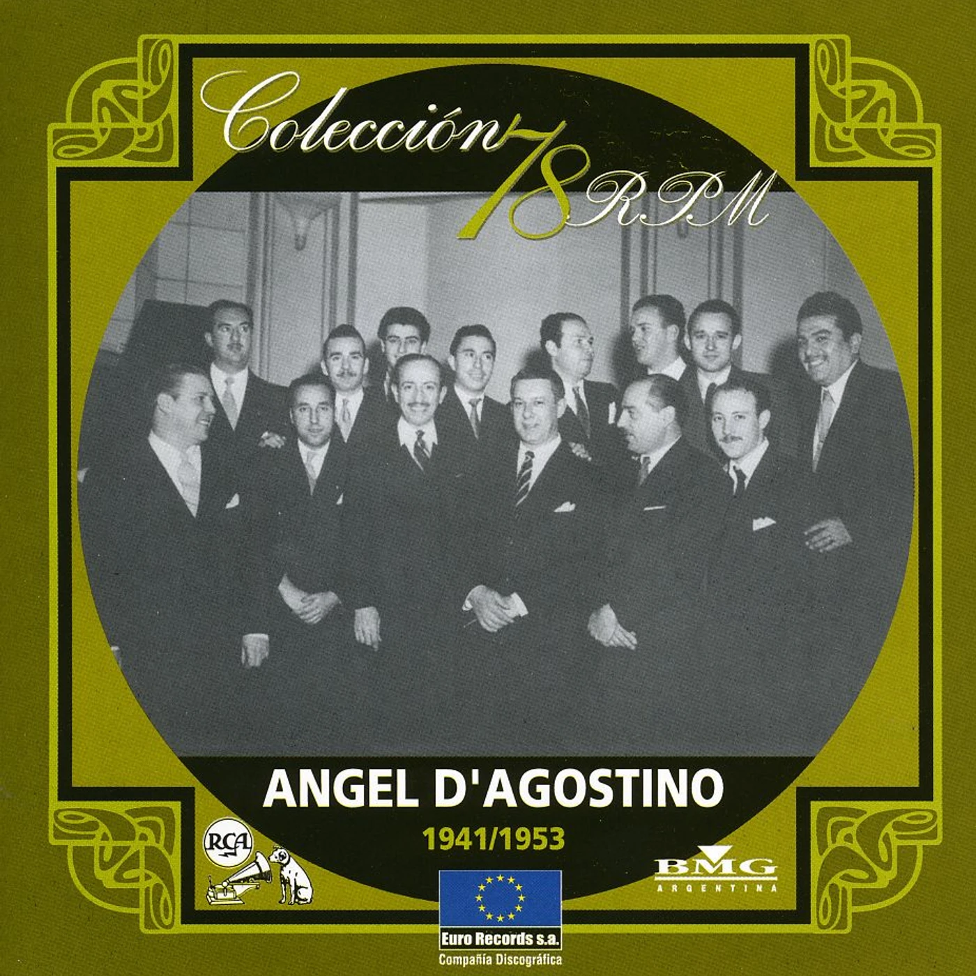 Angel D'Agostino COLECCION 78 R.P.M. 1941-1953 CD