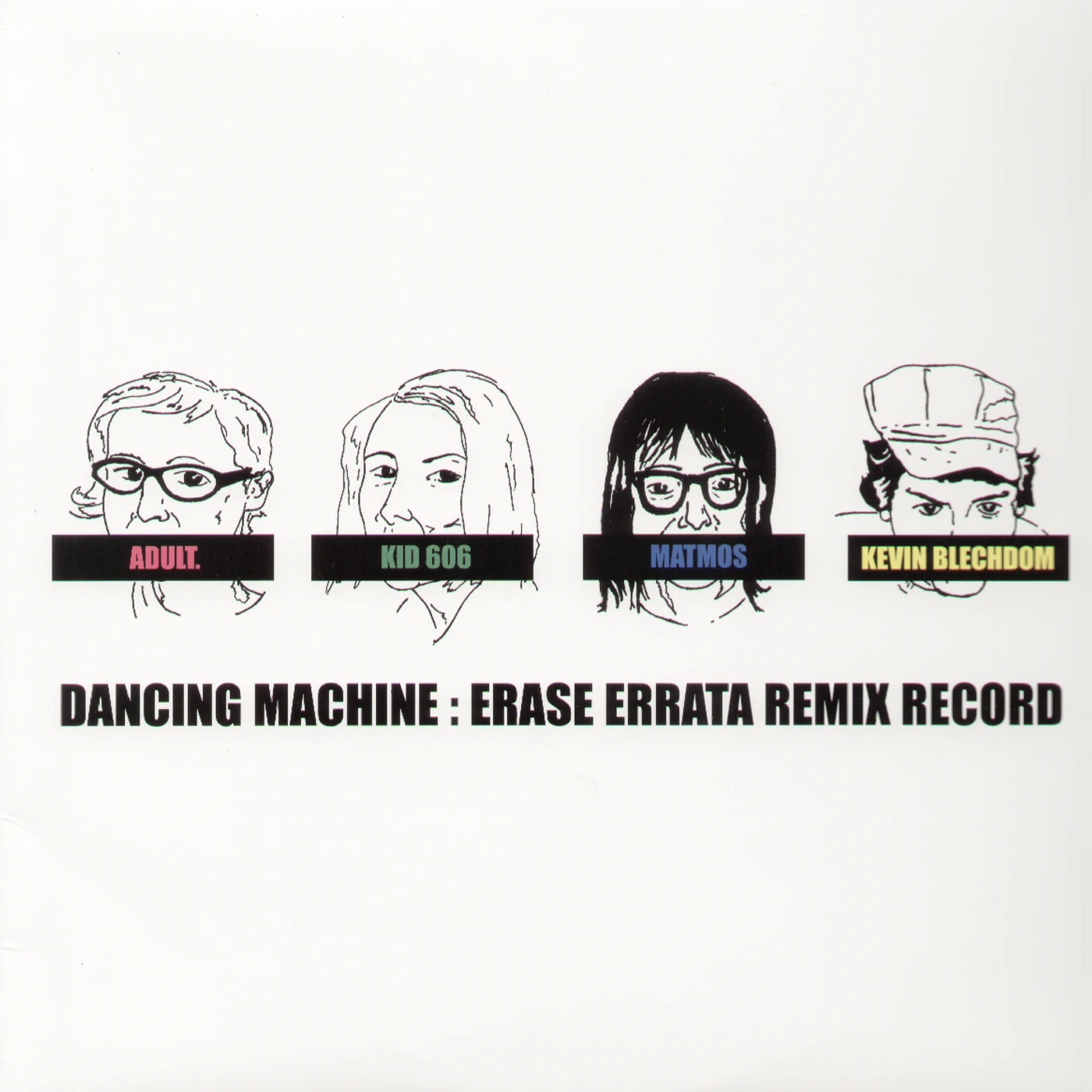 Erase Errata DANCING MACHINE Vinyl Record