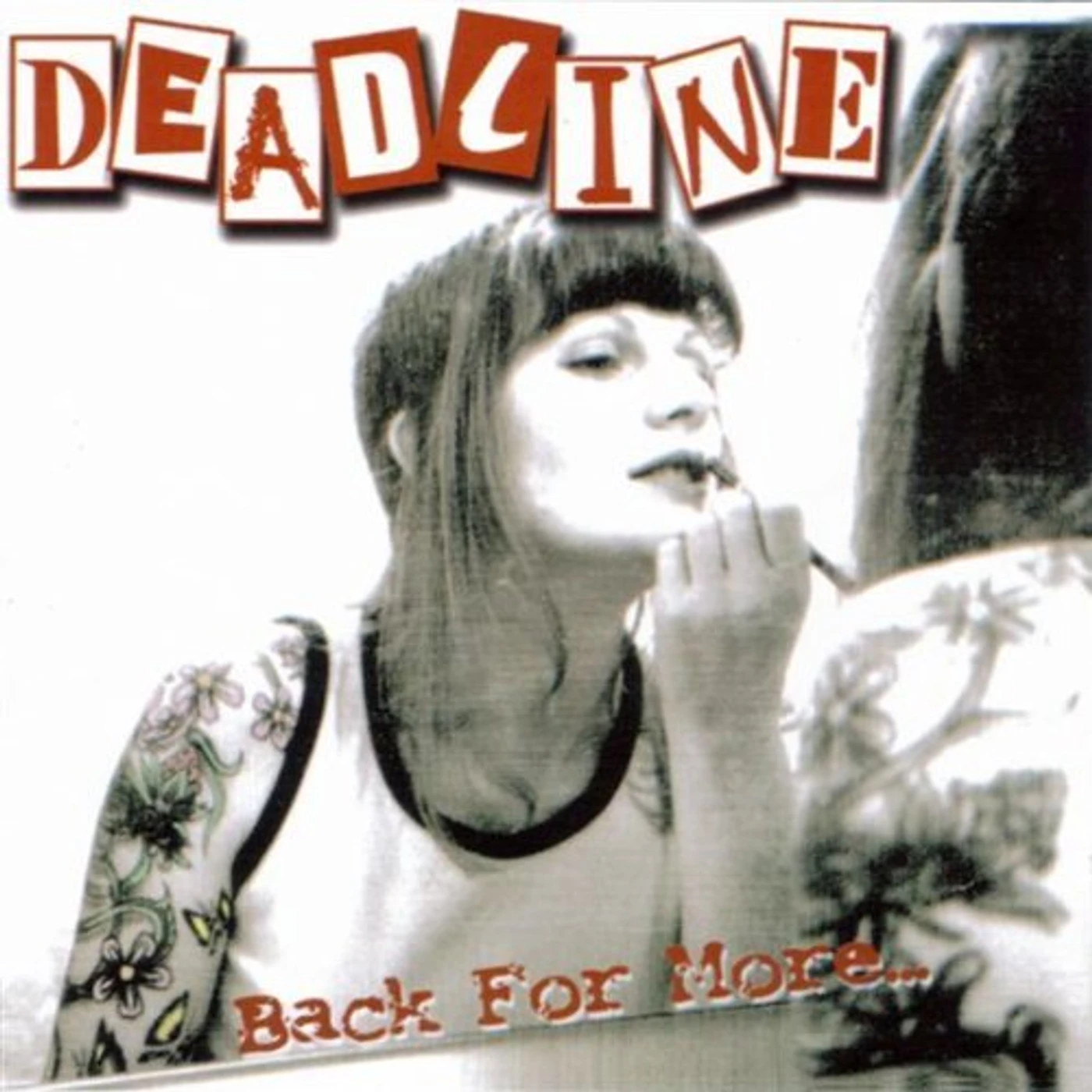 Deadline BACK FOR MORE CD