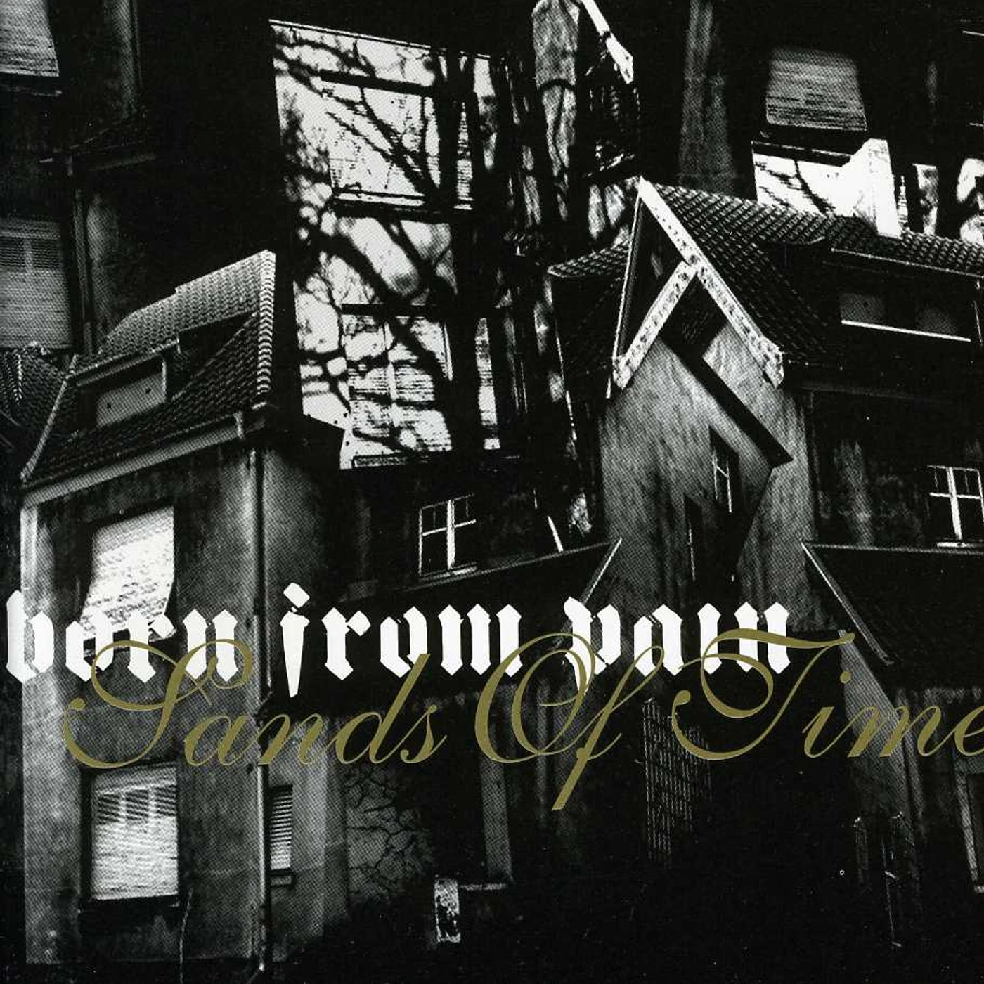 Born From Pain SANDS OF TIME CD